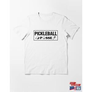 Pickleball Posse Shirt Tshirt Funny For Dad Mom Men Women Quote Saying Tee